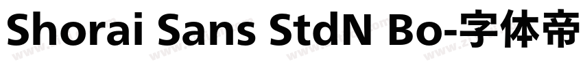 Shorai Sans StdN Bo字体转换